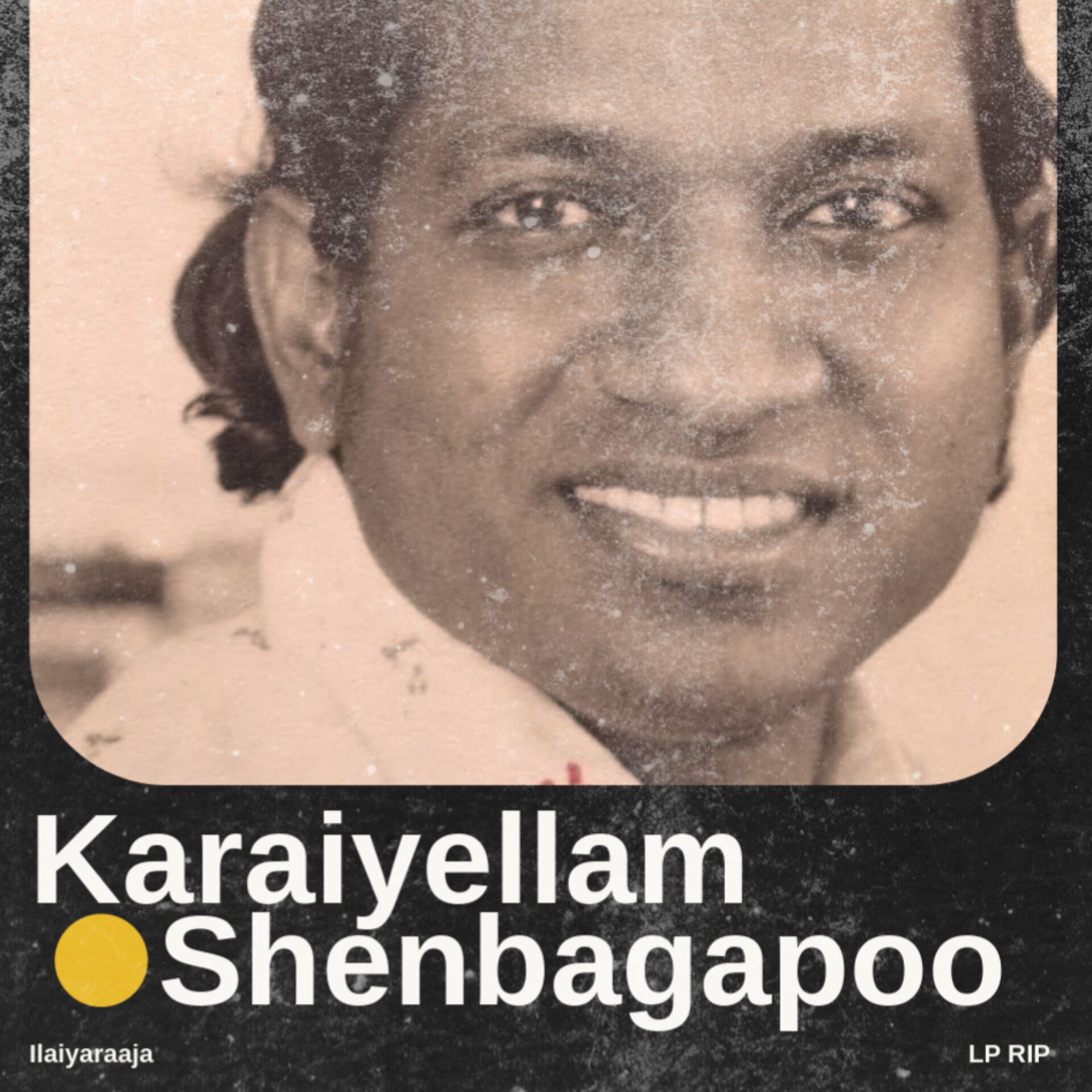 Karaiyellam Shenbagapoo